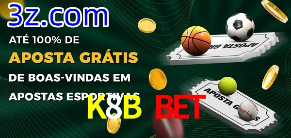 K8B Bet Ate 100% de Aposta Gratis